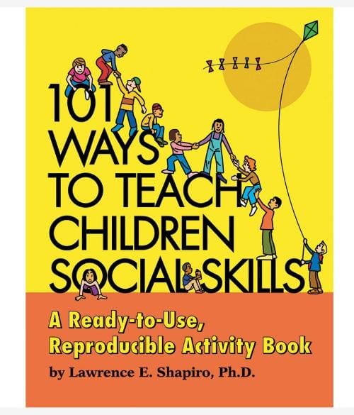 101 Ways Teach Children Social Skills